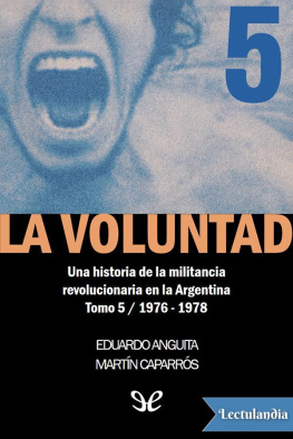 Eduardo Anguita - La voluntad 5. La caída