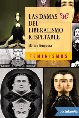 Mónica Burguera Las damas del liberalismo respetable