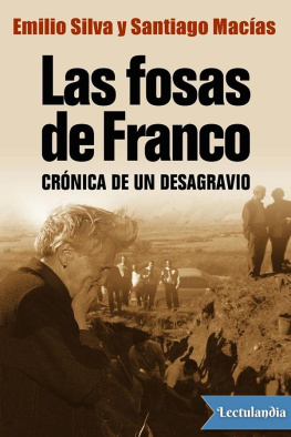 Emilio Silva Barrera - Las fosas de Franco