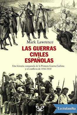 Mark Lawrence - Las guerras civiles españolas