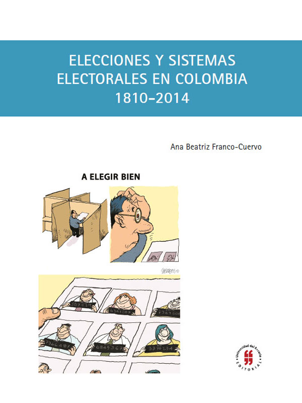 Elecciones y sistemas electorales en Colombia 1810-2014 Resumen Las - photo 2