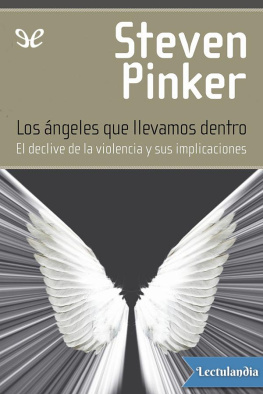 Steven Pinker Los ángeles que llevamos dentro