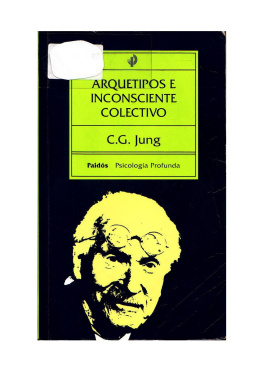 Carl G. Jung Arquetipos E Inconsciente Colectivo