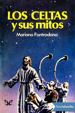 Mariano Fontrodona - Los celtas y sus mitos
