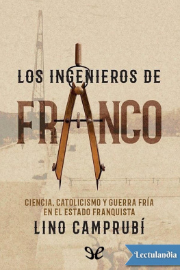 Lino Camprubí Los ingenieros de Franco