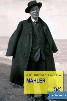 José Luis Pérez de Arteaga - Mahler