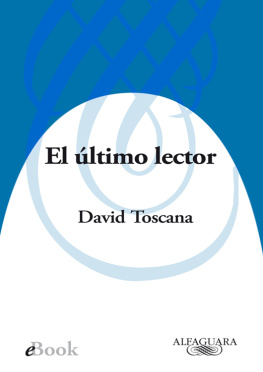 David Toscana - El último lector