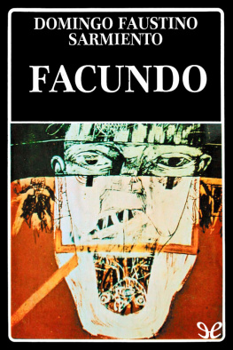 Domingo Faustino Sarmiento Facundo