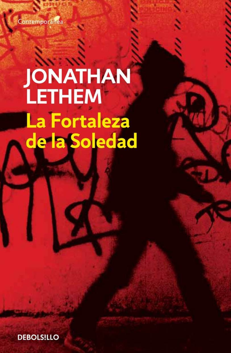 Jonathan Lethem La Fortaleza De La Soledad Título original The Fortress of - photo 1