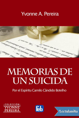 Yvonne do Amaral Pereira - Memorias de un suicida