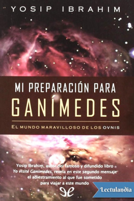 Yosip Ibrahim Mi preparación para Ganimedes