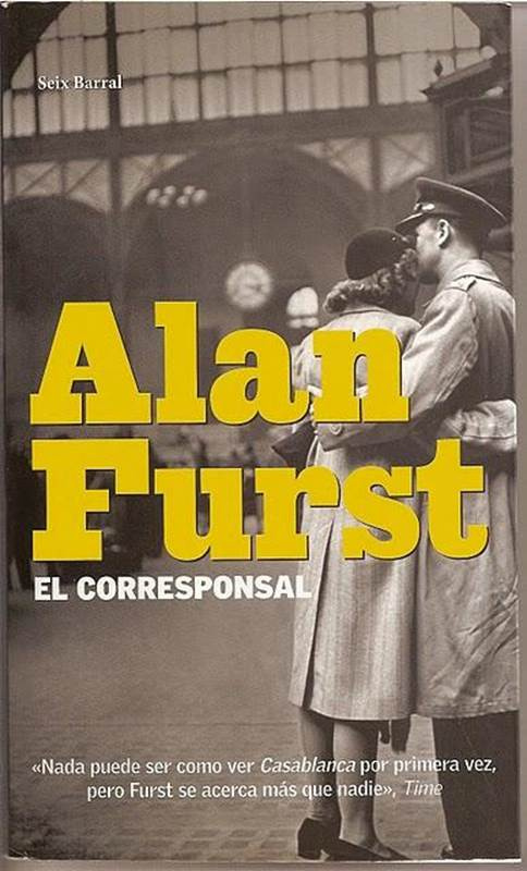 Alan Furst El corresponsal Traducción del inglés por Diego Friera y Maria José - photo 1