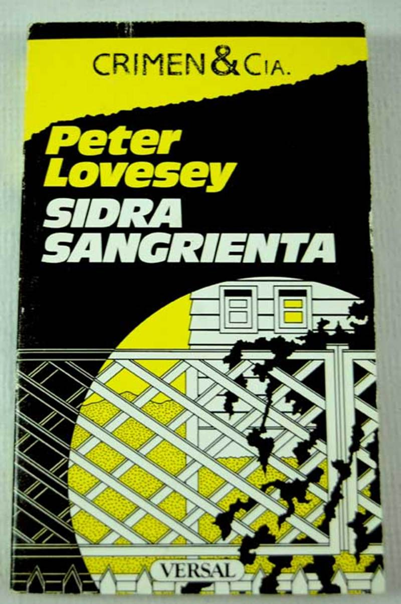 Peter Lovesey Sidra Sangrienta Rough Cider 1986 1 Cuando yo tenía nueve - photo 1