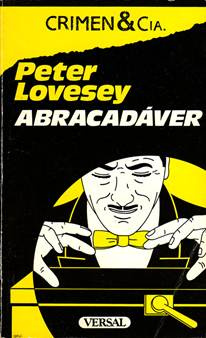 Peter Lovesey Abracadáver 1 Irrumpió en el camerino número 4 del Middlesex y - photo 1