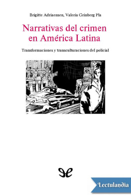 Brigitte Adriaensen - Narrativas del crimen en América Latina