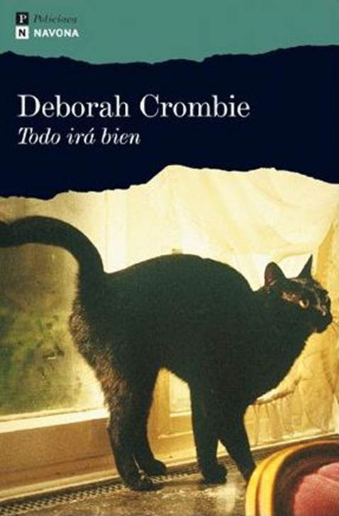 Deborah Crombie Todo irá bien Kincaid James 02 All shall be well 1995 by - photo 1