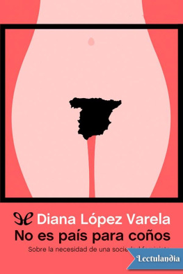 Diana López Varela No es país para coños