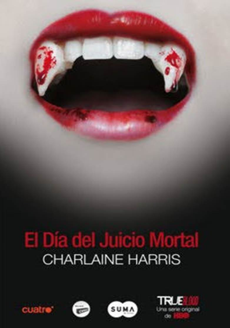 Charlaine Harris El Día del Juicio Mortal 11 de la serie Vampiros Sureños - photo 1