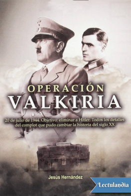 Jesús Hernández Operación Valkiria