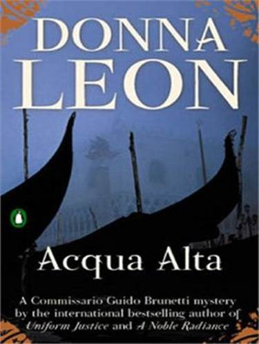 Donna Leon Aqua alta Comisario Guido Brunetti 05 Título original Aqua alta - photo 1