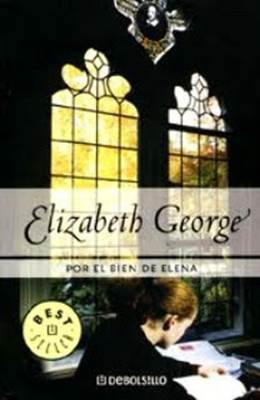 Elizabeth George Por el bien de Elena Inspector Lynley 5 1992 Susan - photo 1