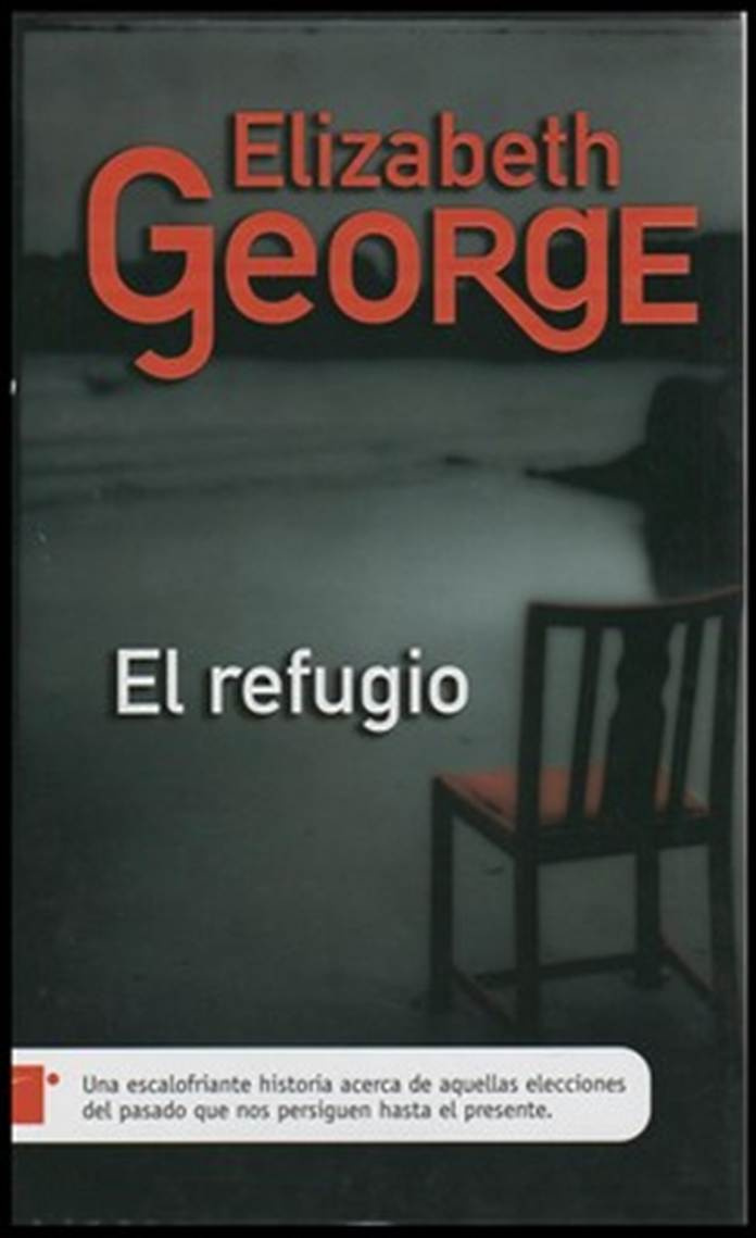 Elizabeth George El Refugio Prologo 10 de noviembre 1445 Montecito - photo 1