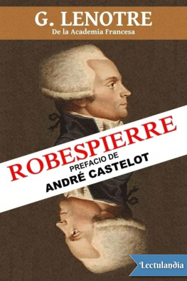 G. Lenotre Robespierre