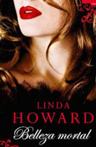Linda Howard Belleza Mortal 2 Serie Blair Mallory Capítulo 1 Me llamo Blair - photo 1