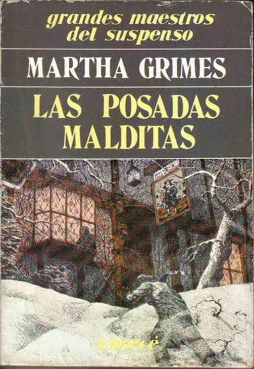 Martha Grimes Las Posadas Malditas Título original The man with a Load of - photo 1