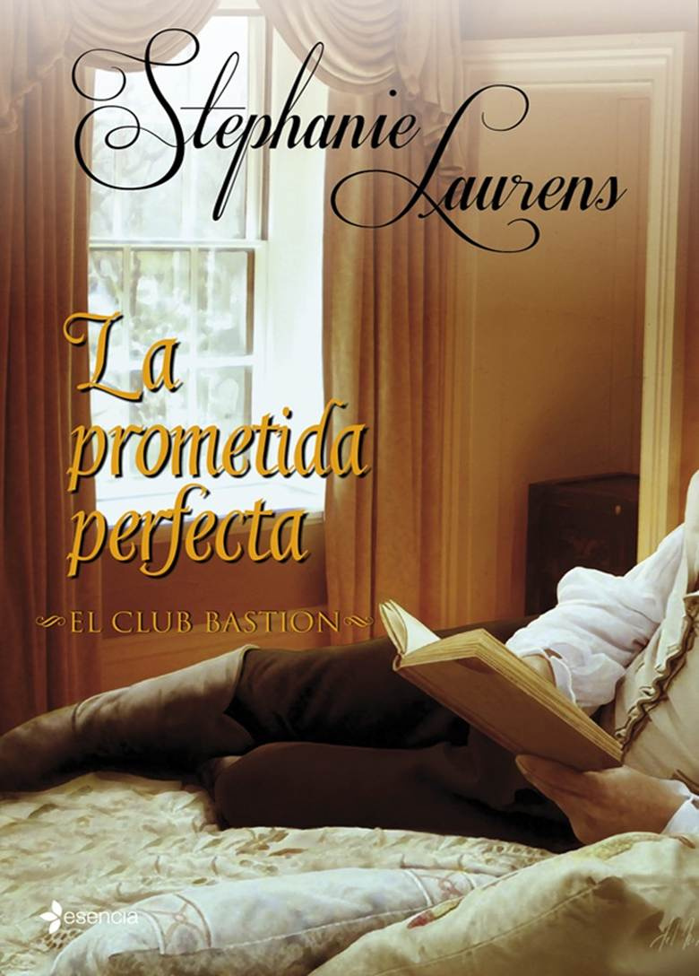 Stephanie Laurens La Prometida Perfecta 1 de la Serie The Bastion Club The - photo 1