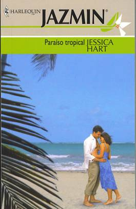 Jessica Hart Paraíso Tropical Título original Her Bosss Baby Plan CAPÍTULO - photo 1