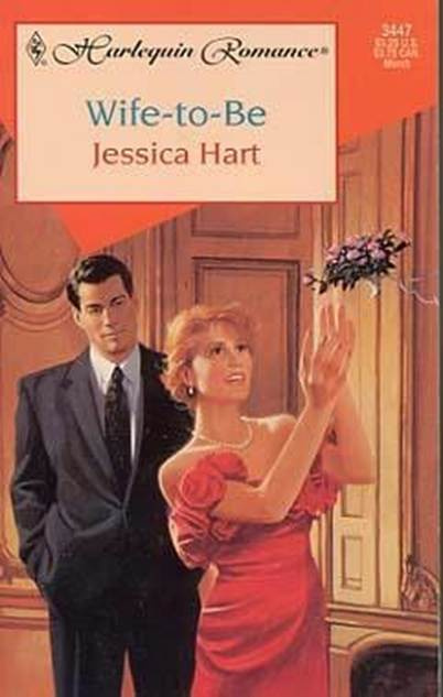 Jessica Hart Una mujer Interesada Título original Wife-to-be 1995 CAPÍTULO - photo 1