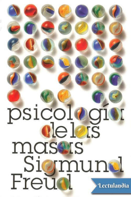 Sigmund Freud - Pscilogía de las masas y análisis del yo