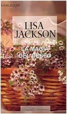 Lisa Jackson La magia del deseo Prólogo Rancho Beaumont de cría caballar - photo 1