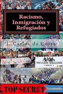 Jose Carlos Camelo Da Costa Racismo, inmigración y refugiados