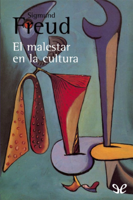 Sigmund Freud El malestar en la cultura