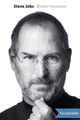 Walter Isaacson - Steve Jobs, la biografía