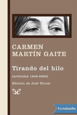 Carmen Martín Gaite Tirando del hilo (artículos 1949-2000)