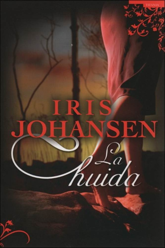 Iris Johansen La Huida Título original On the run Traducción Martín - photo 1