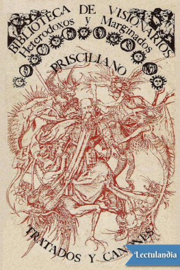 Prisciliano - Tratados y Cánones