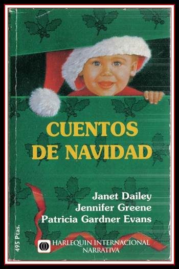 Jennifer Greene Un regalo sorpresa Un regalo sorpresa 1996 Antología - photo 1