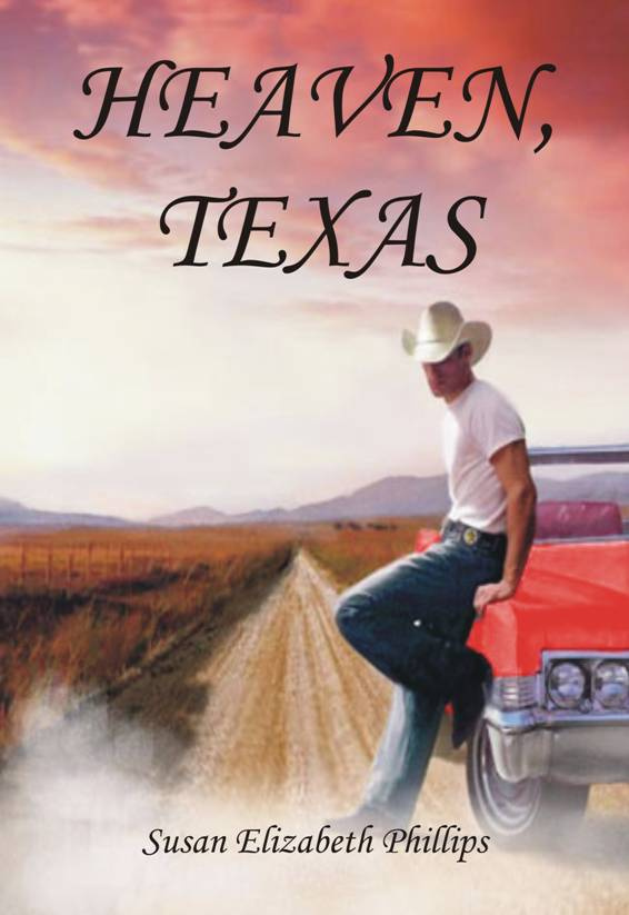 Susan Elizabeth Phillips Heaven Texas Para todas mis viejas amigas de La - photo 1