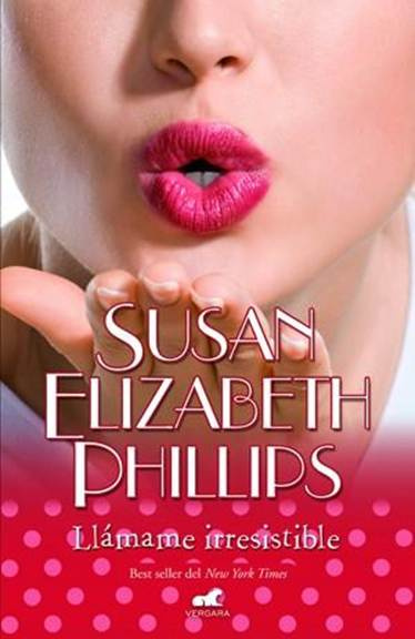 Susan Elizabeth Phillips Llámame irresistible Serie 3 Americans Lady Título - photo 1