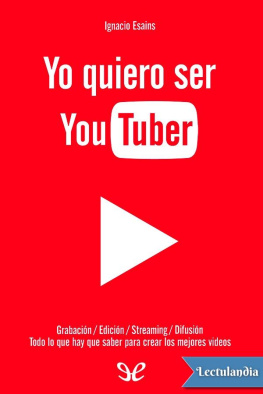 Ignacio Esains - Yo quiero ser Youtuber