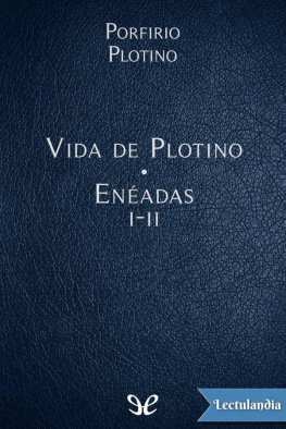Porfirio - Vida de Plotino - Enéadas I-II