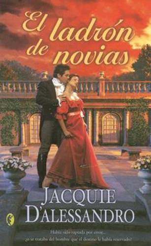 Jacquie DAlessandro El Ladrón De Novias Título Original The Bride Thief 1 - photo 1