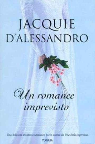 Jacquie DAlessandro Un Romance Imprevisto 1 Alberta Brown se agarró con - photo 1