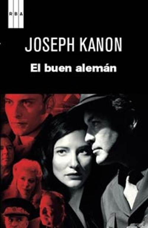 Joseph Kanon El Buen Alemán Traducción de Anuvela Título original The Good - photo 1