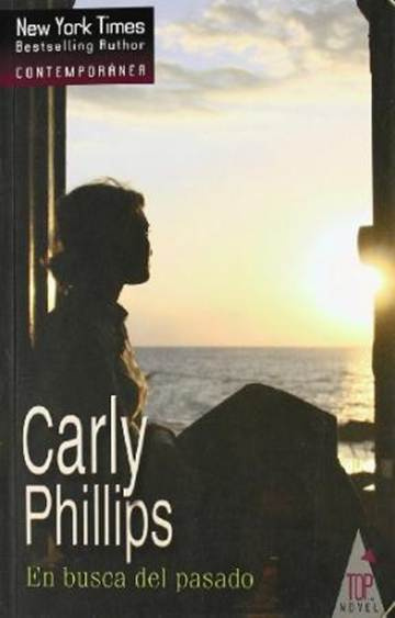 Carly Phillips En Busca Del Pasado Ty Hunter 2 2007 Karen Drogin Título - photo 1