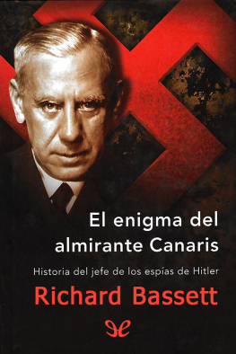 Richard Bassett - El enigma del almirante Canaris